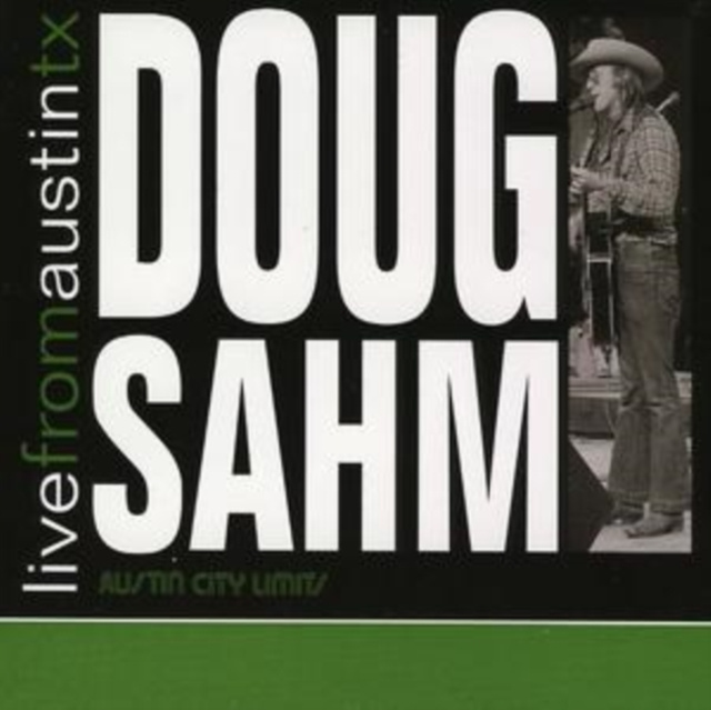 Audio Live from Austin, Tx Doug Sahm