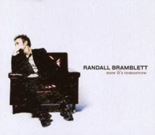 Audio Now It's Tomorrow Randall Bramblett