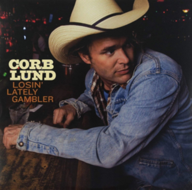 Audio Losin' Lately Gambler Corb Lund