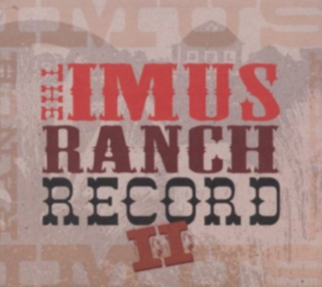 Audio The Imus Ranch Record Various Artists