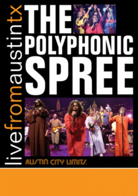 Video Polyphonic Spree: Live from Austin, Texas 