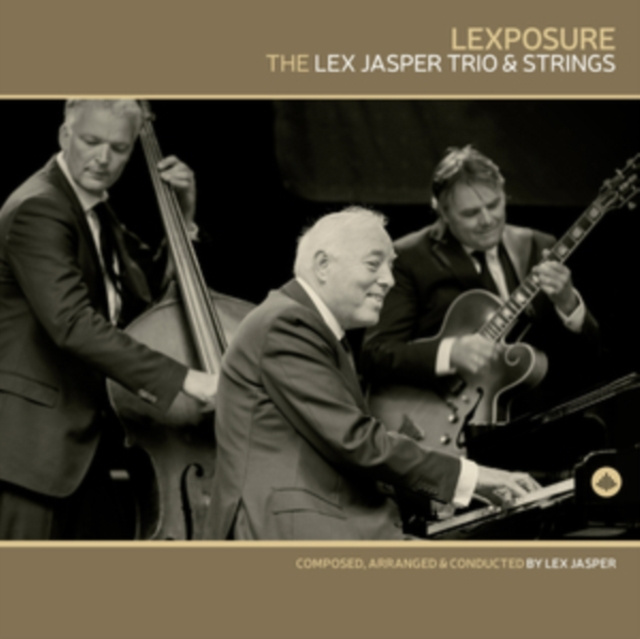 Аудио Lexposure The Lex Jasper Trio & Strings