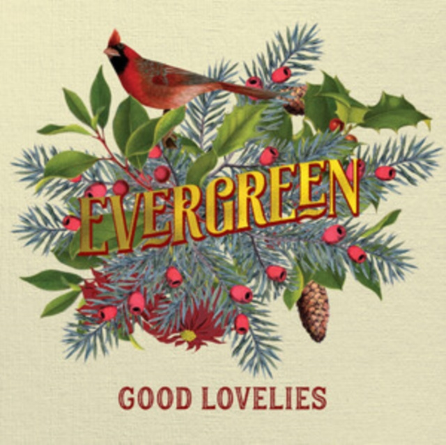 Аудио Evergreen Good Lovelies
