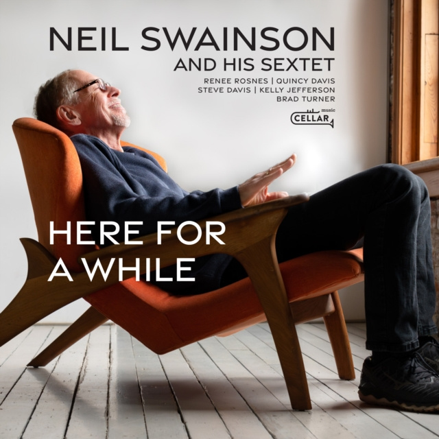Audio Here for a While Neil Swainson Sextet