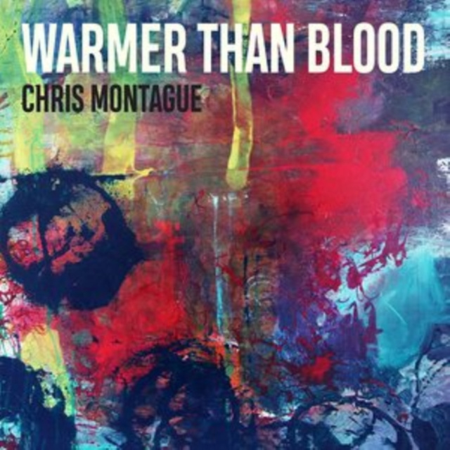 Audio Warmer Than Blood Chris Montague