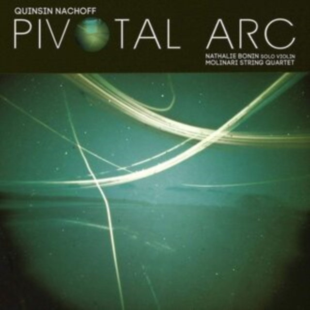 Audio Pivotal Arc Quinsin Nachoff