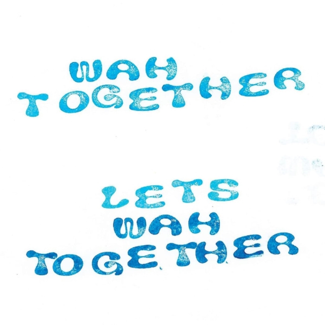 Audio Let's Wah Together Wah Together