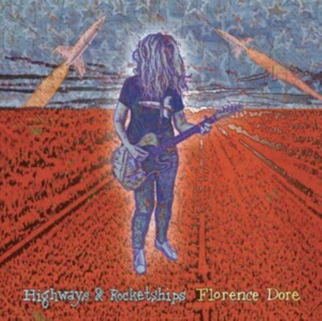 Audio Highways & Rocketships Florence Dore