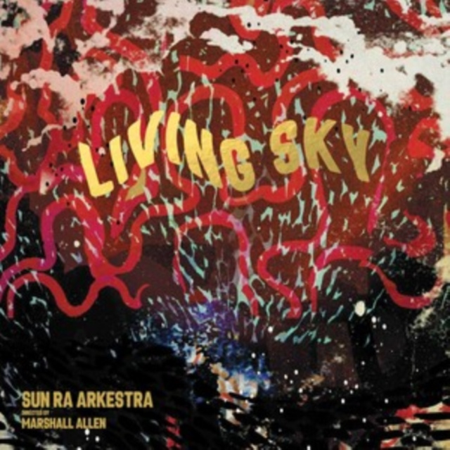 Audio Living Sky Sun Ra Arkestra
