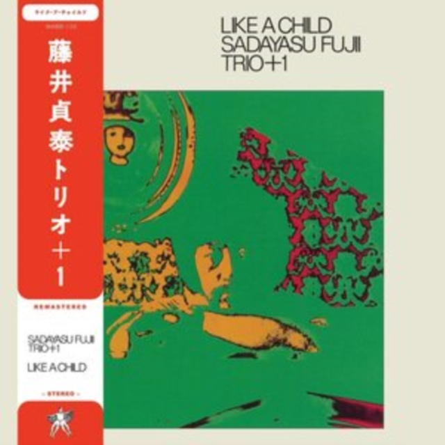 Audio Like a Child Sadayasu Fujii Trio