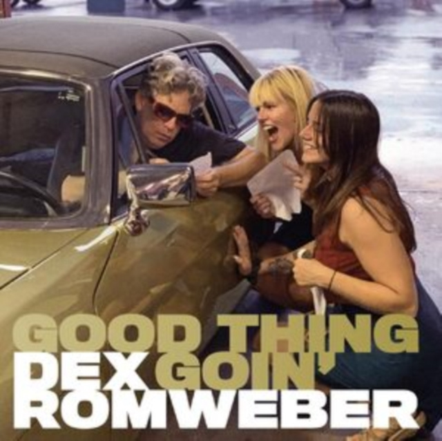 Audio Good Thing Goin' Dex Romweber