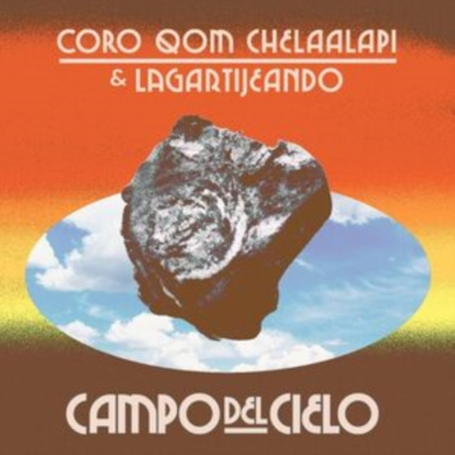 Audio Campo Del Cielo Coro Qom Chelaalapi & Lagartijeando