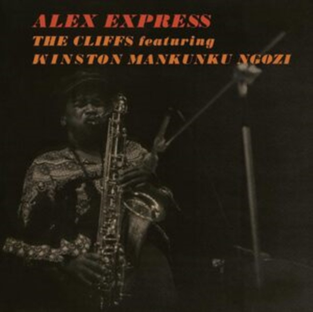 Audio Alex Express The Cliffs featuring Mankunku Ngozi