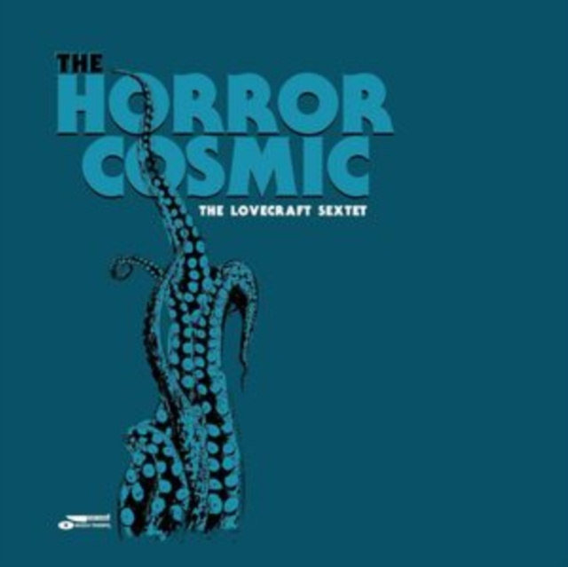 Audio The Horror Cosmic The Lovecraft Sextet