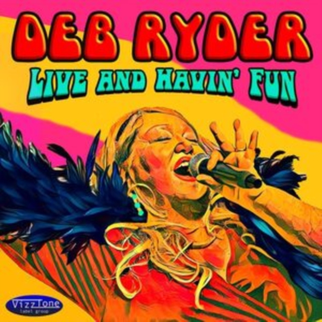 Audio Live and Havin' Fun Deb Ryder