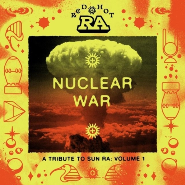 Audio Red Hot & Ra: Nuclear War Various Artists