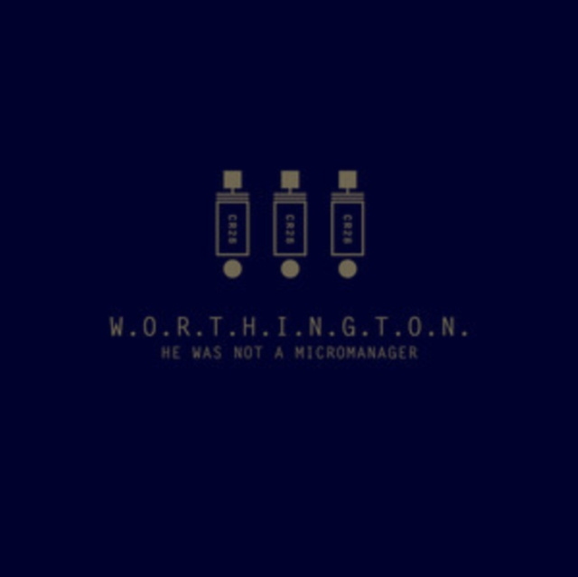 Audio He Was Not a Micromanager Worthington