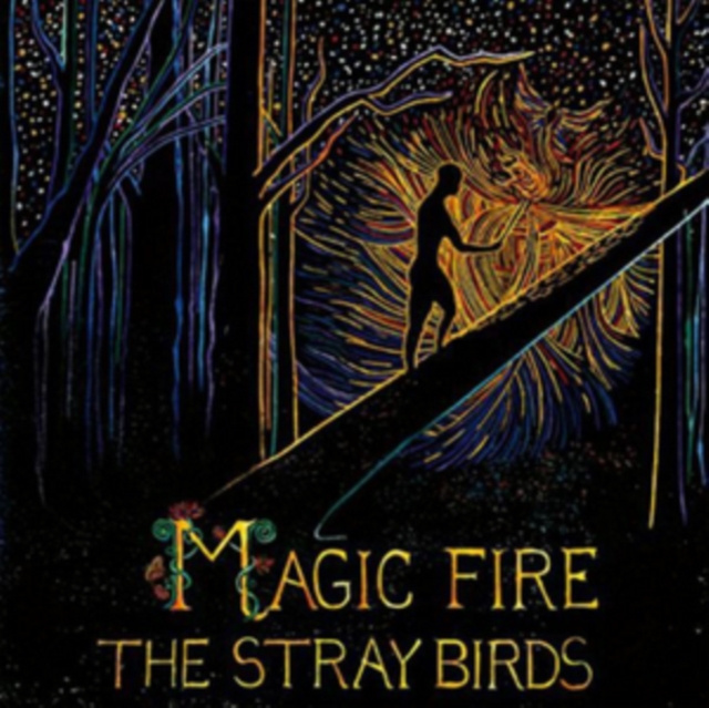 Audio Magic Fire The Stray Birds