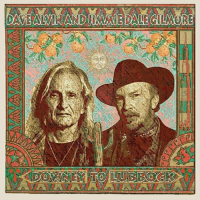 Audio Downey to Lubbock Dave Alvin and Jimmie Dale Gilmore