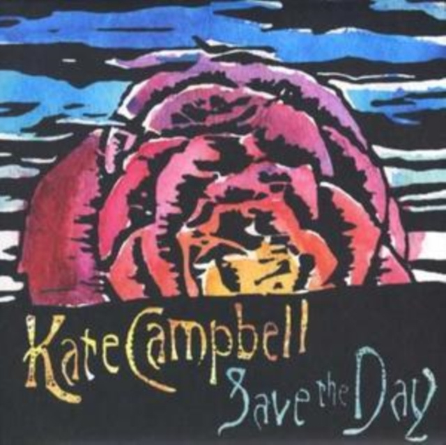 Audio Save the Day Kate Campbell