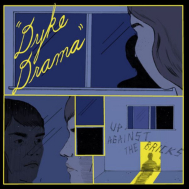 Audio Up Against the Bricks Dyke Drama