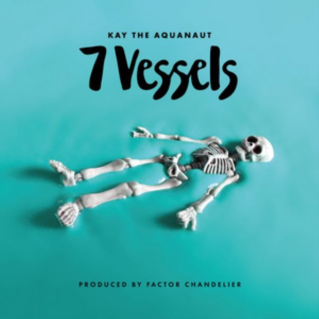 Audio 7 Vessels Kay the Aquanaut & Factor