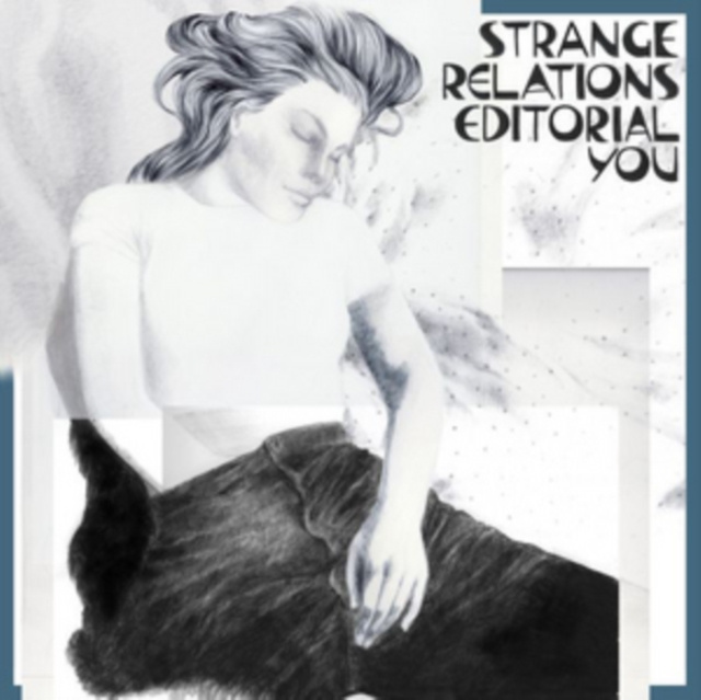 Audio Editorial You Strange Relations