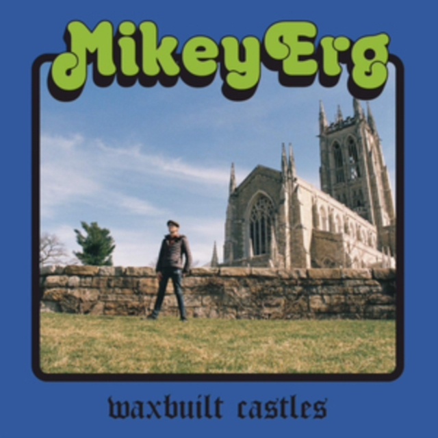 Audio Waxbuilt Castles Mikey Erg