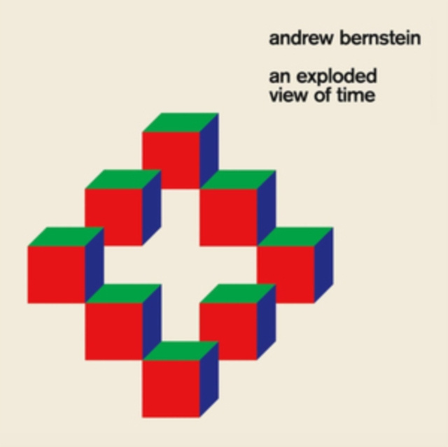 Audio An Exploded View of Time Andrew Bernstein