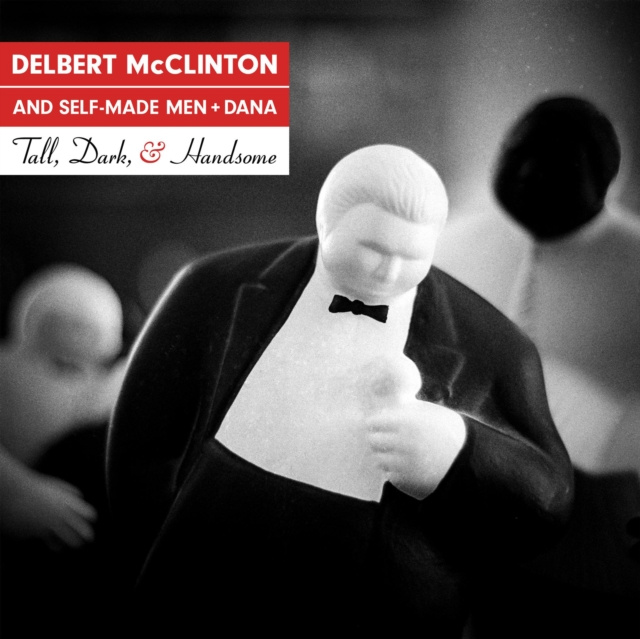 Audio Tall, Dark, & Handsome Delbert McClinton