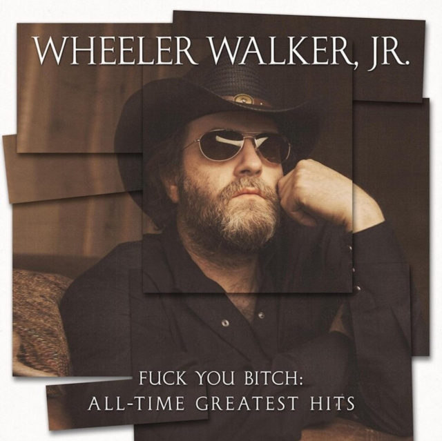 Аудио Fuck You Bitch Wheeler Walker Jr.