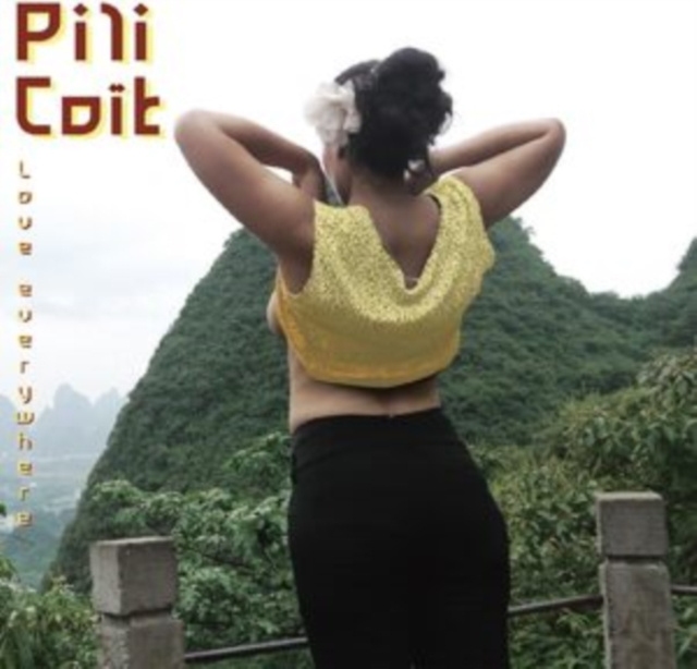 Аудио Love Everywhere Pili Coït