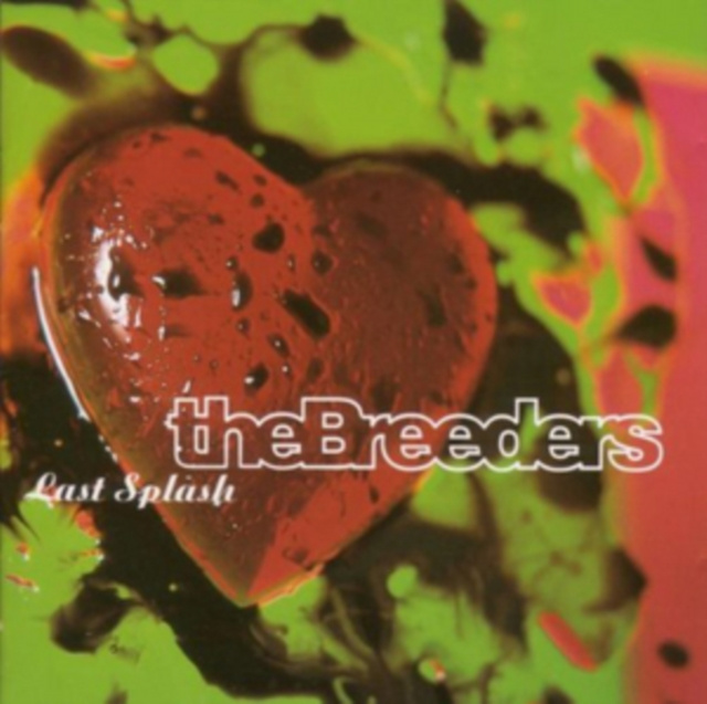 Аудио Last Splash The Breeders