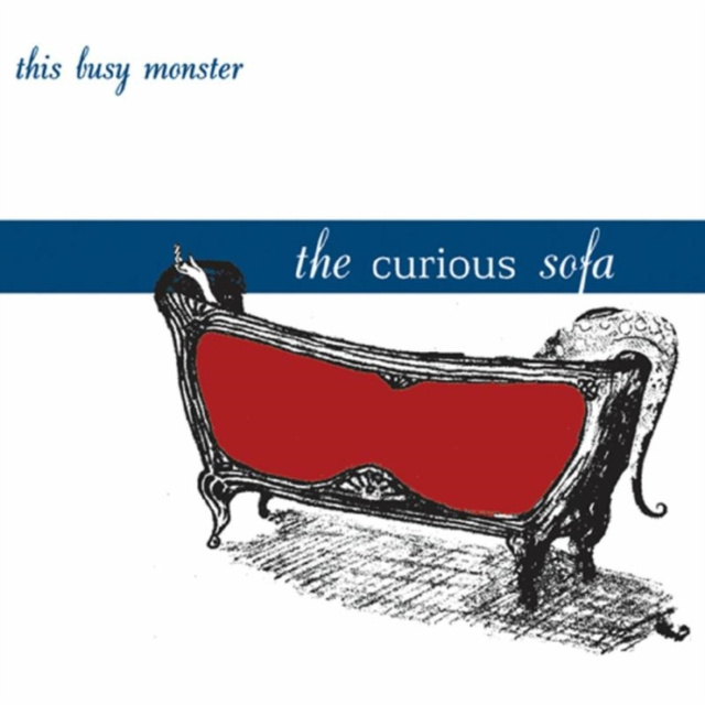 Аудио The curious sofa This Busy Monster