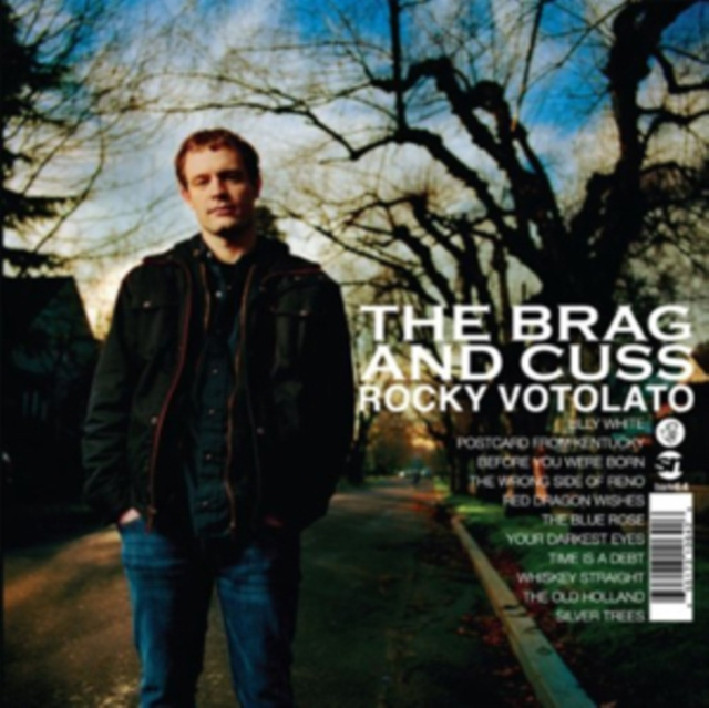 Audio The Brag and Cuss Rocky Votolato