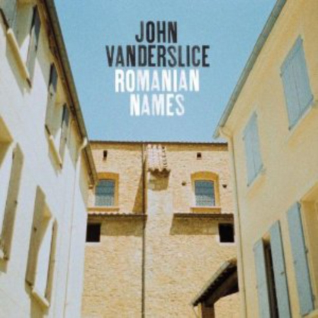 Audio Romanian Names John Vanderslice
