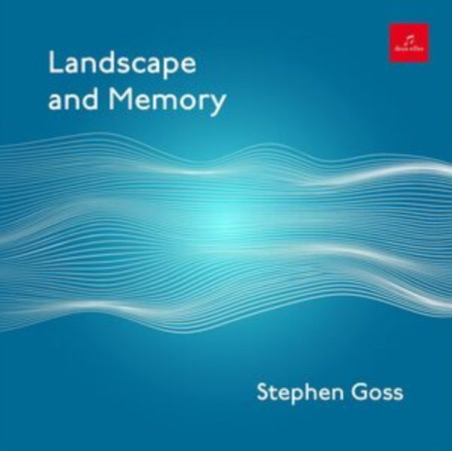 Audio Stephen Goss: Landscape and Memory 
