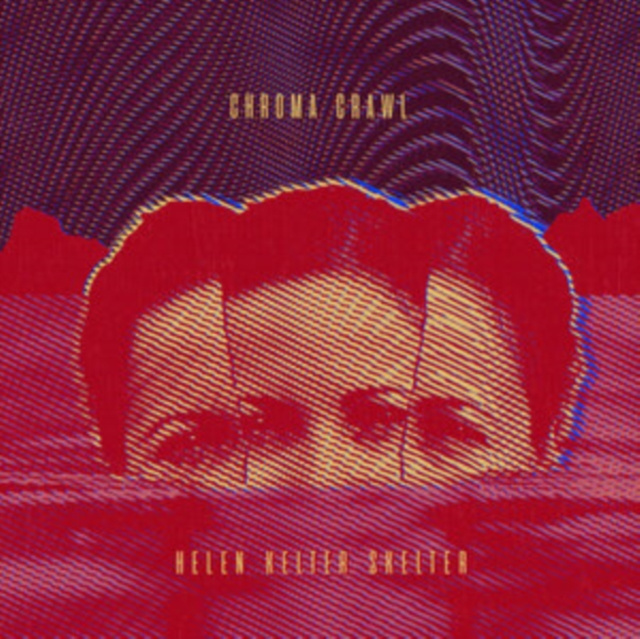 Audio Chroma Crawl Hellen Kelter Skelter