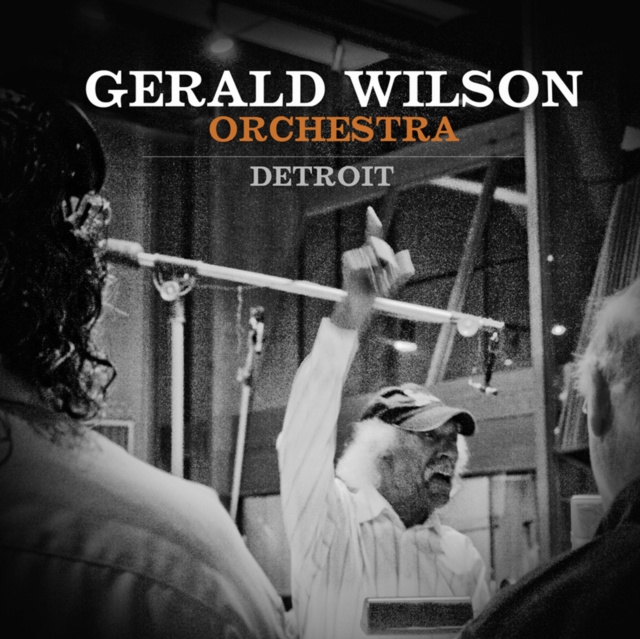 Аудио Detroit Gerald Wilson Orchestra
