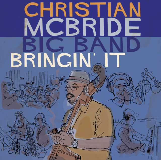 Audio Bringin' It Christian McBride Big Band