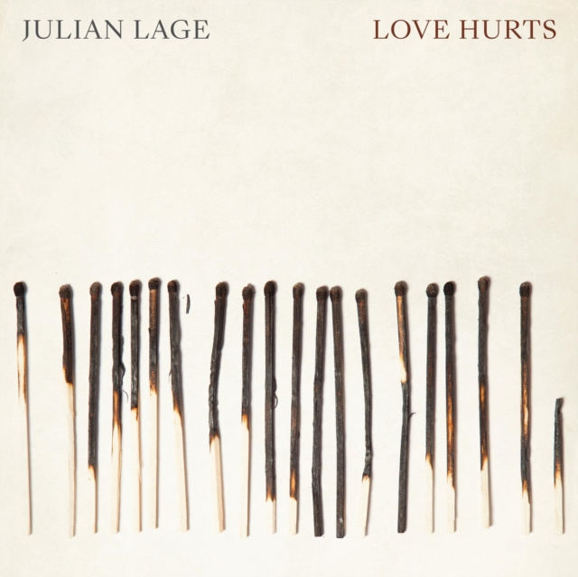 Audio Love Hurts Julian Lage