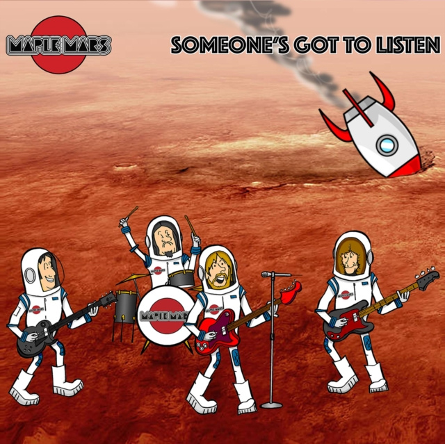 Audio Someone's Got to Listen Maple Mars