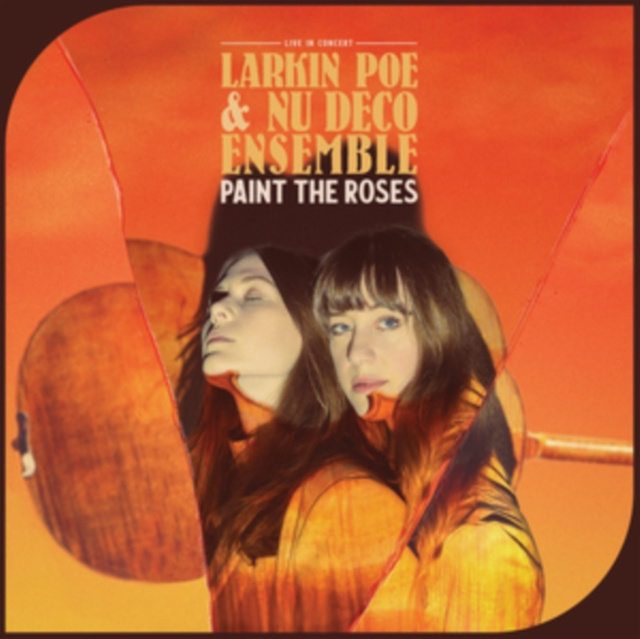 Audio Pain the Roses Larkin Poe & Nu Deco Ensemble