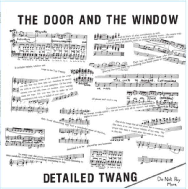 Audio Detailed Twang The Door and the Window