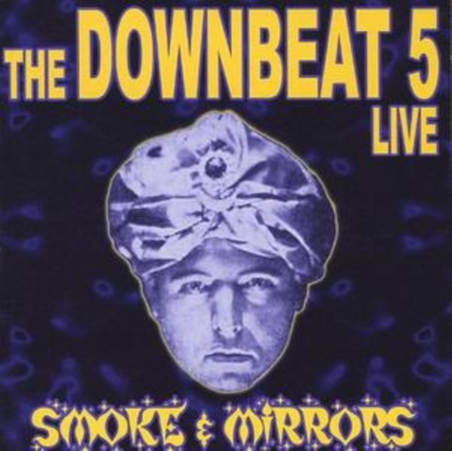 Audio Smoke and Mirrors The Downbeat 5