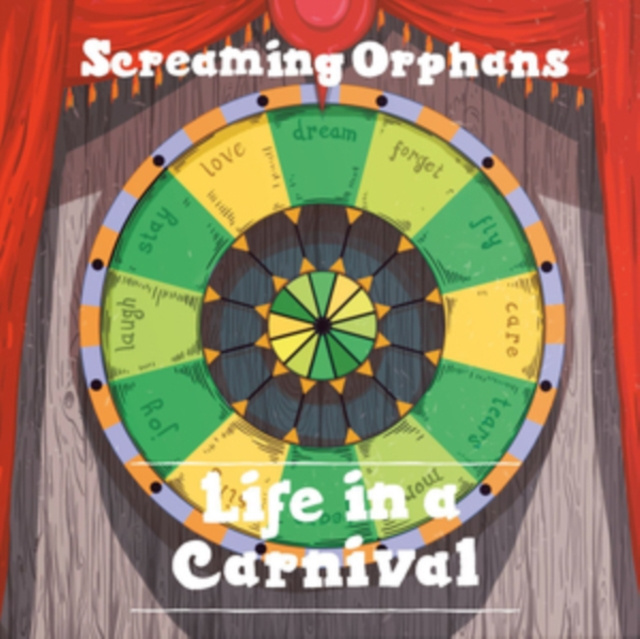Audio Life in a Carnival The Screaming Orphans