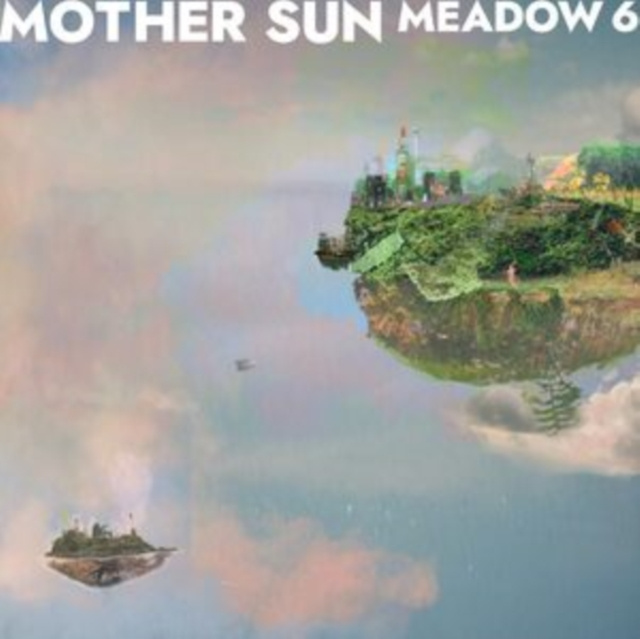 Аудио Meadow 6 Mother Sun
