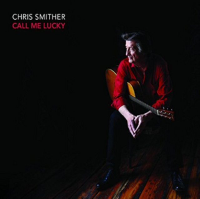 Audio Call Me Lucky Chris Smither