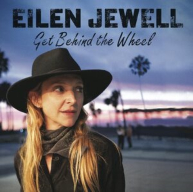 Audio Get Behind the Wheel Eilen Jewell