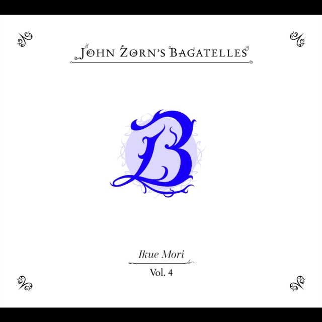 Аудио The Bagatelles Vol. 4 